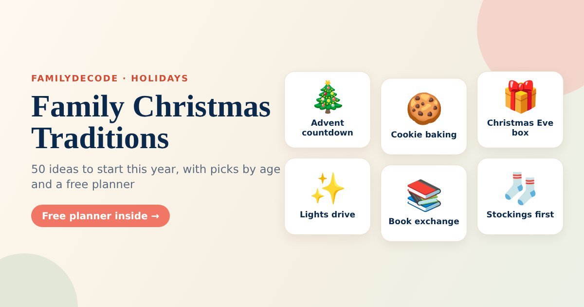 Family Christmas traditions: an Advent countdown, cookie baking, a Christmas Eve box, a lights drive, a book exchange and stockings